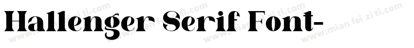 Hallenger Serif Font字体转换